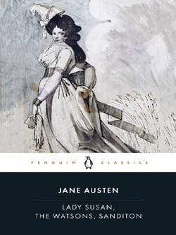 Lady susan, the watsons, sanditon