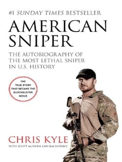 AMERICAN SNIPER FILM TIE IN - THE AUTOBIOGRAPHY OF THE MOST LETHAL SNIPER IN U.S. MILITARY HISTORY