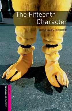 Oxford bookworms library starter- the fifteenth character