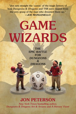 Game Wizards - The Epic Battle for Dungeons &amp; Dragons