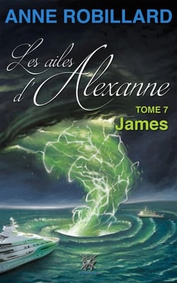 Les ailes d'Alexanne 07 : James - James