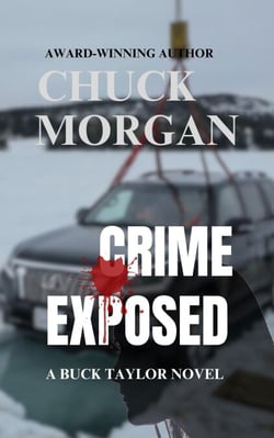 Crime Exposed: A Buck Taylor Novel (Book 4) - Crime, #4