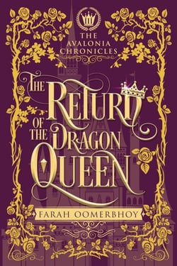 The Return of the Dragon Queen - The Avalonia Chronicles, #3