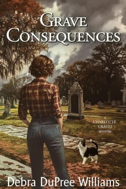 Grave Consequences - A Charlotte Graves Mystery, #1