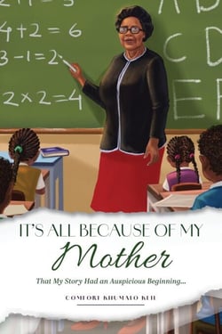 It’s All Because of My Mother - That My Story Had an Auspicious Beginning...