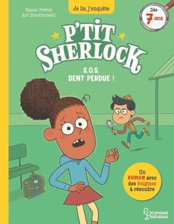 S.O.S. dent perdue ! - P'tit Sherlock