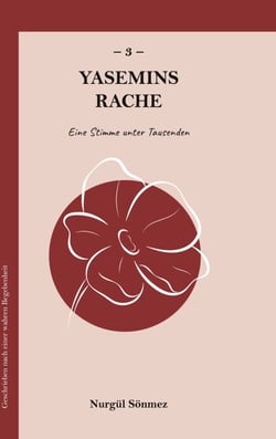 Yasemins Rache - Eine Stimme unter Tausenden