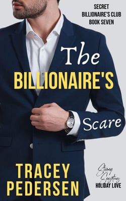 The Billionaire's Scare - Secret Billionaire's Club, #7