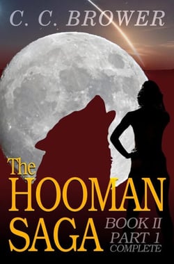 The Hooman Saga: Book II - Part 1 Complete - The Hooman Saga