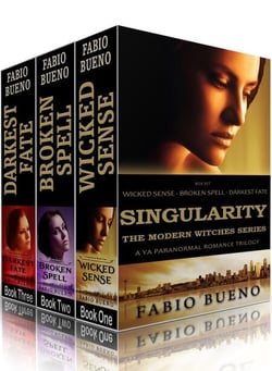 Box Set: Singularity - The Modern Witches Series: Books 1-3 (Wicked Sense, Broken Spell, Darkest Fate): A YA Paranormal Romance Trilogy - Singularity - The Modern Witches