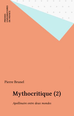 Mythocritique (2) - Apollinaire entre deux mondes