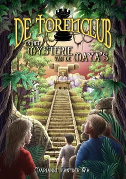 De Torenclub en het mysterie van de Maya's - De Torenclub-serie, #2