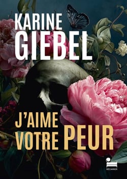 J'aime votre peur: le meilleur de Karine Giebel en histoires courtes, 14 nouvelles de l'autrice de thrillers