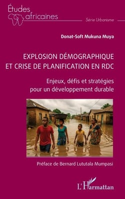 Explosion démographique et crise de planification en RDC - Enjeux, défis et stratégies pour un développement durable