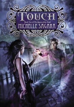 Touch - Queen of the Dead, Book Two