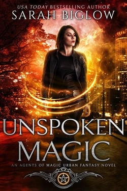 Unspoken Magic - Agents of Magic, #2