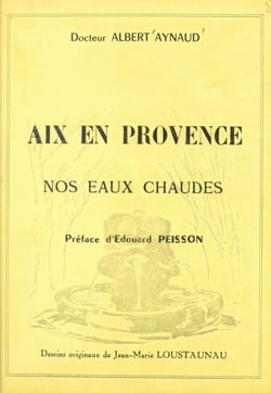 Aix-en-Provence - Nos eaux chaudes