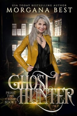 Ghost Hunter - Prime Time Crime, #2