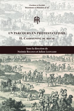 Un parcours en protestantisme II - Compagnons de route
