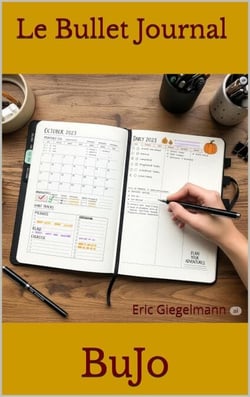 Le Bullet Journal (BuJo) - Développement personnel et spiritualité