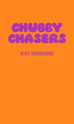 Chubby Chasers - The Chubby Trilogy, #1
