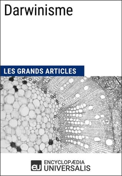 Darwinisme - Les Grands Articles d'Universalis
