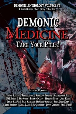 Demonic Medicine: Take Your Pills! - Demonic Anthology Collection, #6
