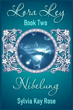 Lora Ley - Book Two - Nibelung - Lora Ley Fantasy Fiction, #2