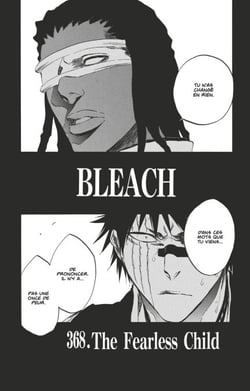 Bleach - T43 - Chapitre 368 - The Fearless Child