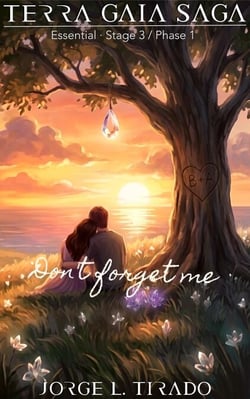 Don't Forget Me - Saga Terra Gaia (English)