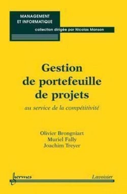 Gestion de portefeuille de projets - au service de la compétitivité