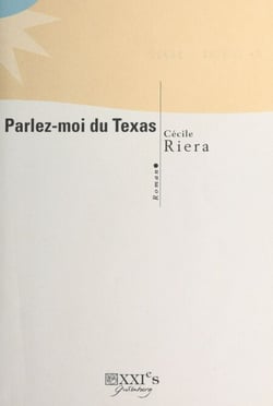 Parlez-moi du Texas