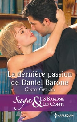 La dernière passion de Daniel Barone - T8 - Les Barone et les Conti