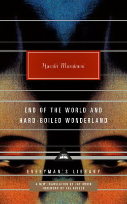 End of the World and Hard-Boiled Wonderland - A New Translation