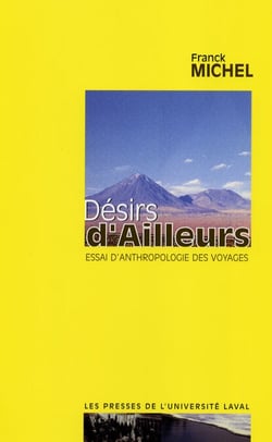 Désirs d’ailleurs - Essai d’anthropologie des voyages
