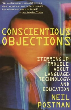Conscientious Objections - Stirring Up Trouble About Language, Technology and Education