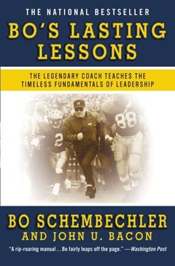 Bo's Lasting Lessons - The Legendary Coach Teaches the Timeless Fundamentals of Leadership