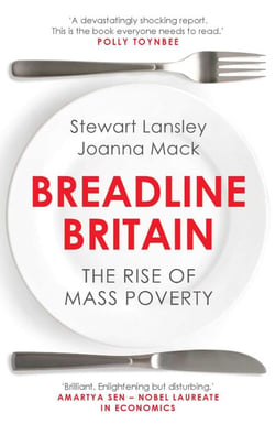 Breadline Britain - The Rise of Mass Poverty