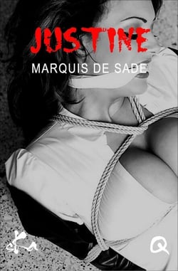 Justine - Les Malheurs de la Vertu