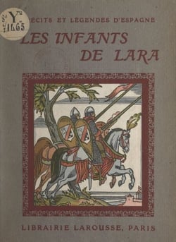 Les infants de Lara et autres faits héroïques - 4 planches hors texte en couleur et 31 compositions par Maximilien Vox