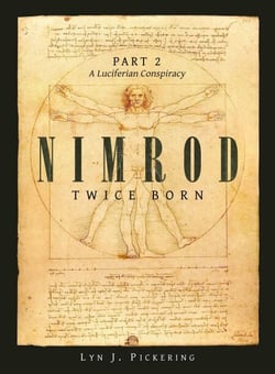 A Luciferian Conspiracy - Nimrod Twice Born, #2