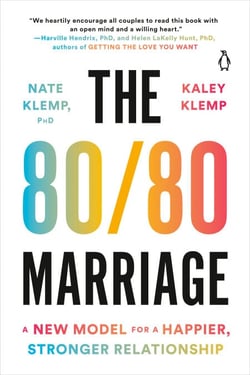 The 80/80 Marriage - A New Model for a Happier, Stronger Relationship