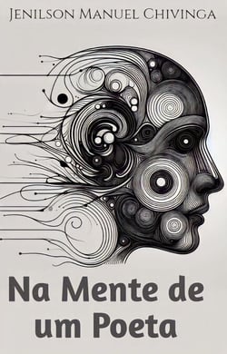 Na Mente de Um Poeta - Poesia, #1
