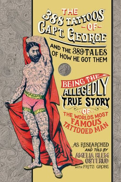 The 388 Tattoos of Captain George and the 389 Tales of How He Got Them