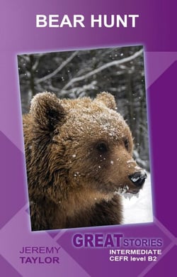 Bear Hunt (Great Stories: Intermediate) - Wayzgoose Graded Readers