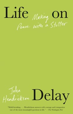 Life on Delay - Making Peace with a Stutter