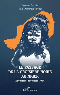 Le passage de la croisière noire au Niger - Novembre-décembre 1924