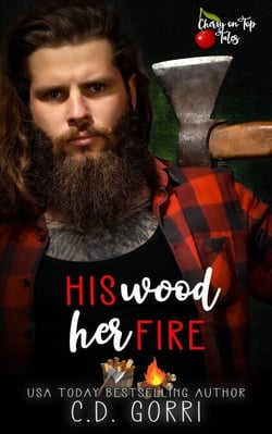 His Wood Her Fire - Cherry On Top Tales, #6