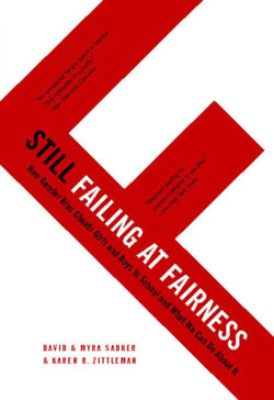 Still Failing at Fairness - How Gender Bias Cheats Girls and Boys in School and What We Can Do About It