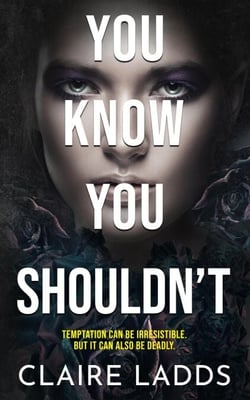You Know You Shouldn't